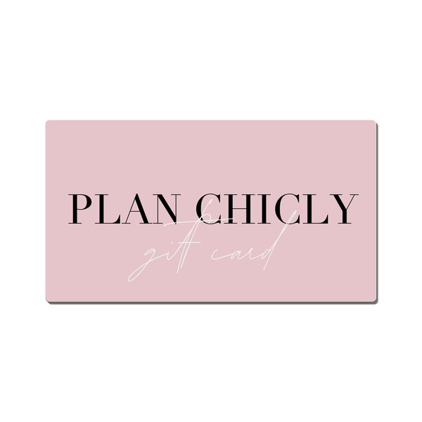 Plan Chicly Gift Card