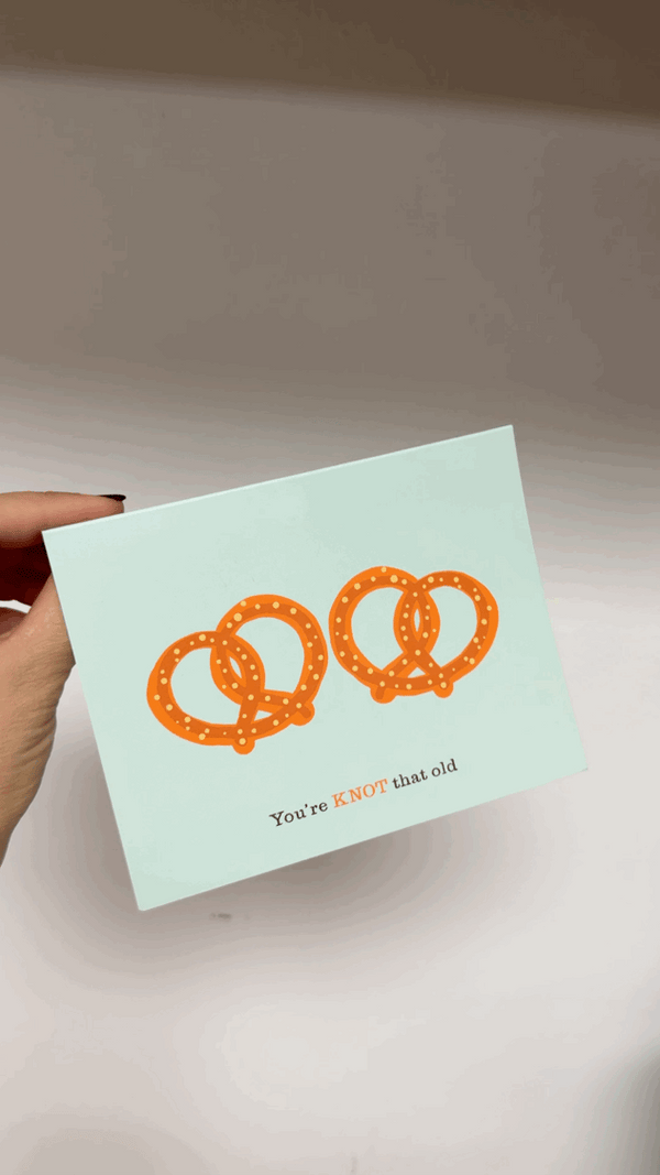 "YOU'RE KNOT THAT OLD" BLANK CARDS-26