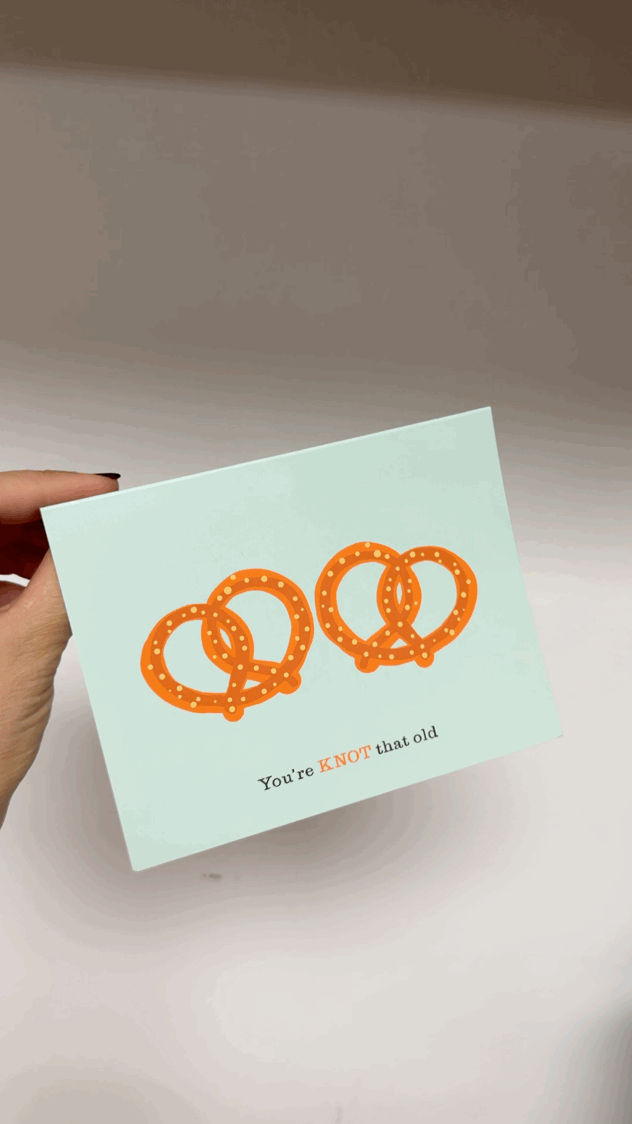 "YOU'RE KNOT THAT OLD" BLANK CARDS-26